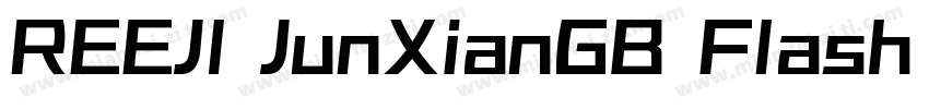 REEJI JunXianGB Flash Bold字体转换